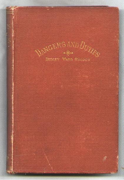 Image for Dangers and Duties; Talks to Men and Women