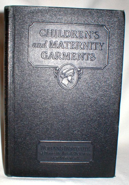 Image for Children's and Maternity Garments; Maternity and Infants' Garments, and Children and Misses' Garments