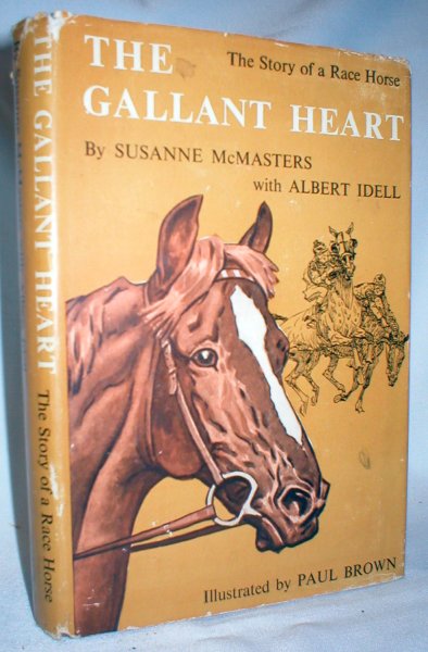 Image for The Gallant Heart: The Story of a Race Horse