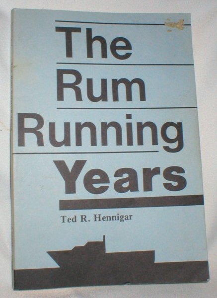 Image for The Rum Running Years