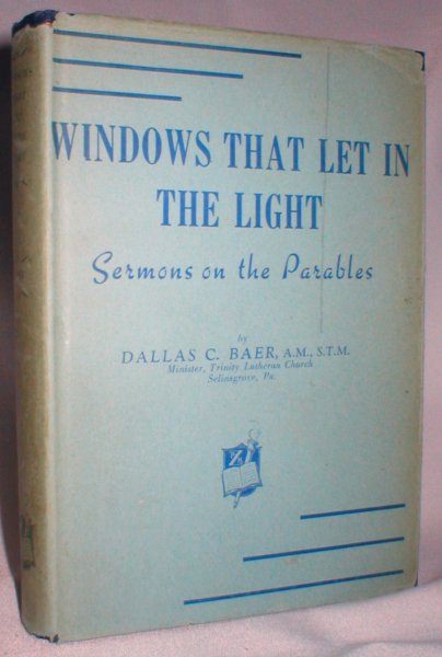 Image for Windows That Let in the Light; Sermons on the Parables