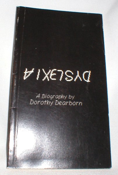 Image for Dyslexia; A Biography
