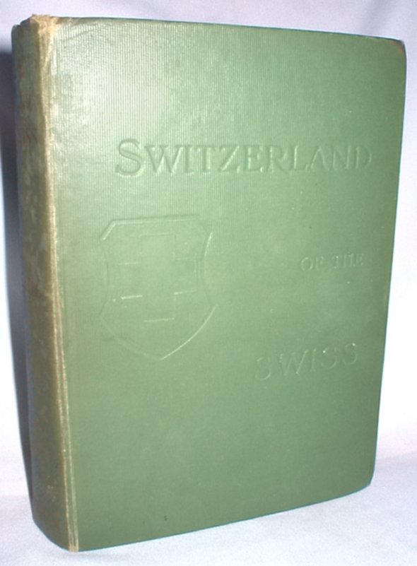 Image for Switzerland of the Swiss