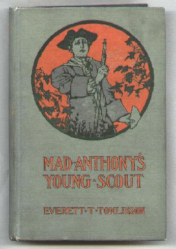 Image for Mad Anthony's Young Scout; A Story of the WInter of 1777-78
