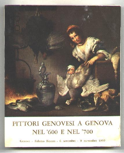 Image for Pittori Genovesi A Genova Nel '600 E Nel "700 ; Catalogo