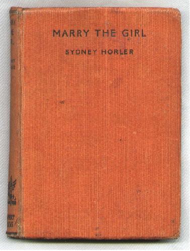 Image for Marry the Girl; A Comedy