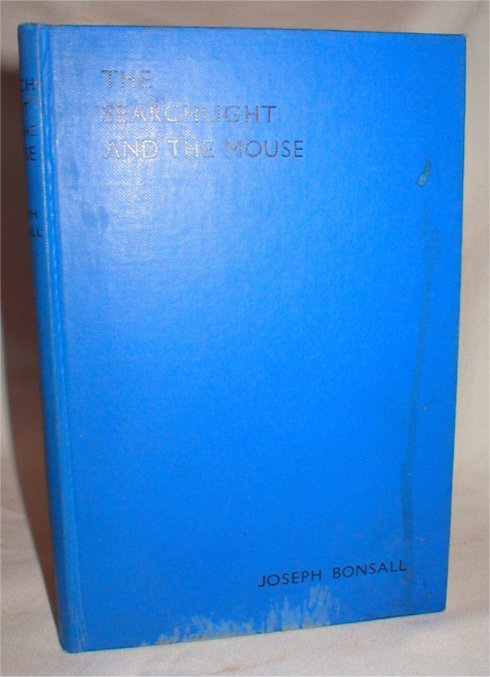 Image for The Searchlight and the Mouse; and Other Talks to Boys and Girls