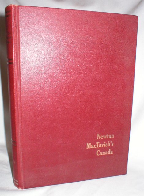 Image for Newton MacTavish's Canada; Selected Essays of Newton MacTavish