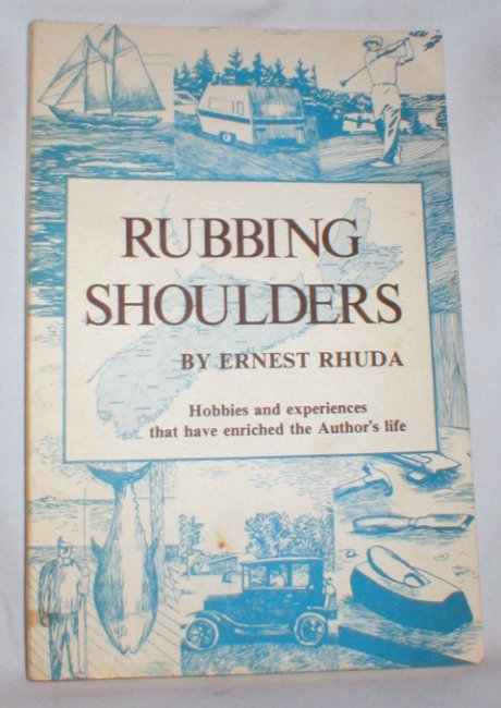 Image for Rubbing Shoulders; Hobbies and Experiences That Have Enriched the Author's Life
