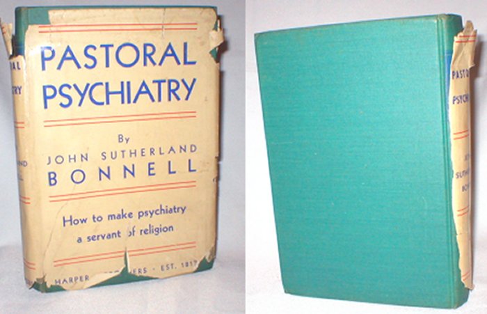 Image for Pastoral Psychiatry: How to Make Psychiatry a Servant of Religion