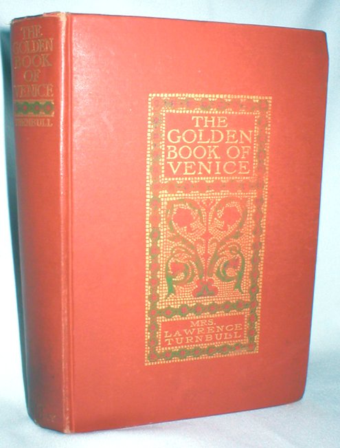 Image for The Golden Book of Venice; A Historical Romance of the 16th Century