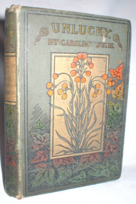 Image for Unlucky; A Fragment of a Girl's Life