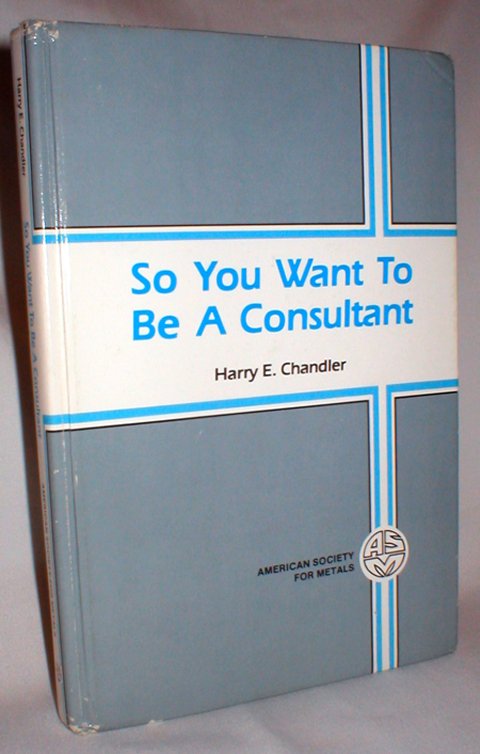 Image for So You Want to be a Consultant