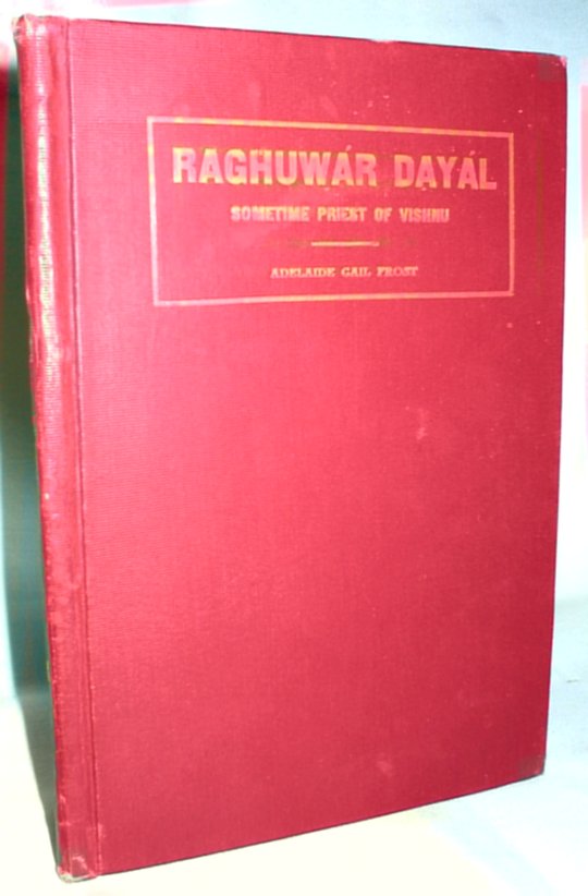 Image for Raghuwar Dayal; Sometime Priest of Vishnu