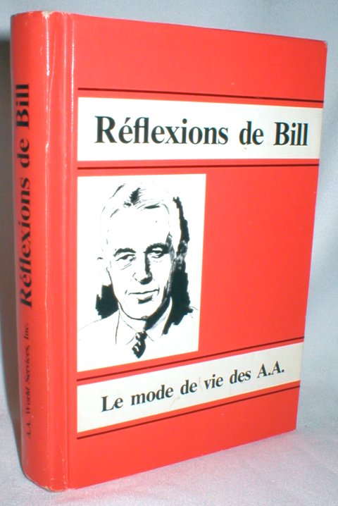 Image for Reflexions de Bill; Le Mode De Vie Des A.A.