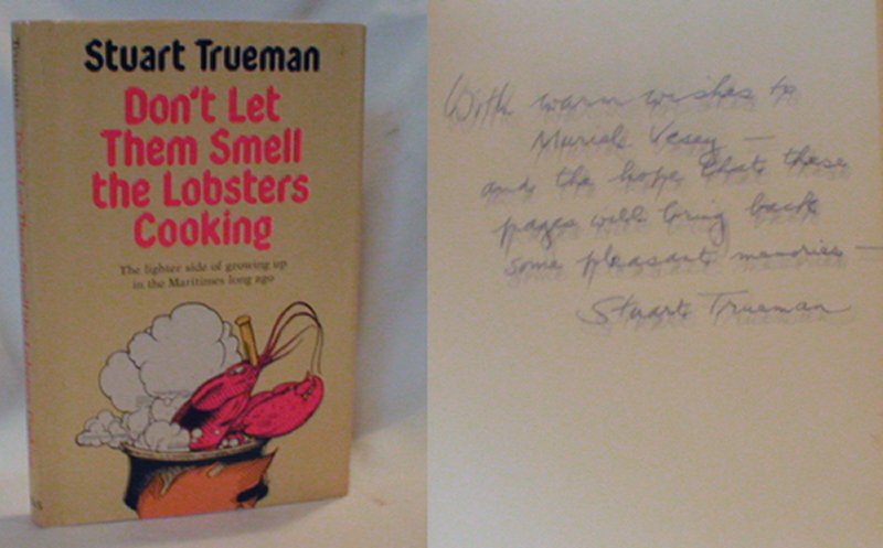 Image for Don't Let Them Smell the Lobsters Cooking; the Lighter Side of Growing Up in the Maritimes Long Ago