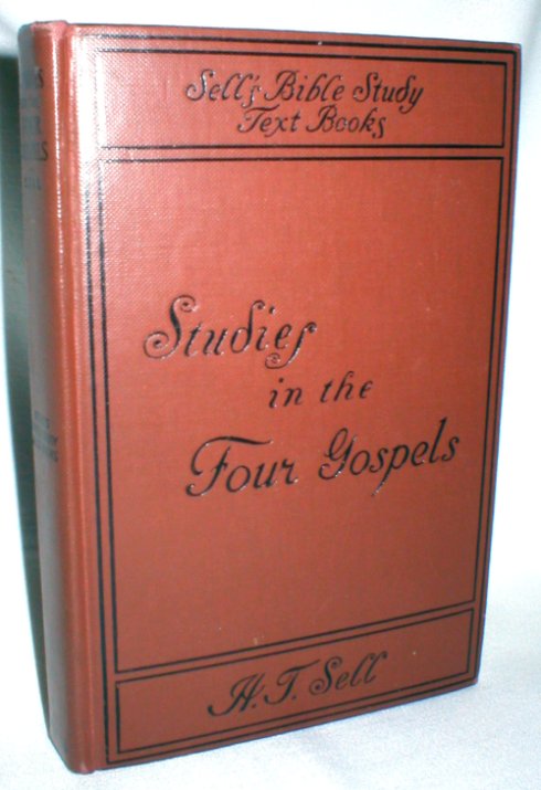 Image for Studies in the Four Gospels; the Master Books of the World