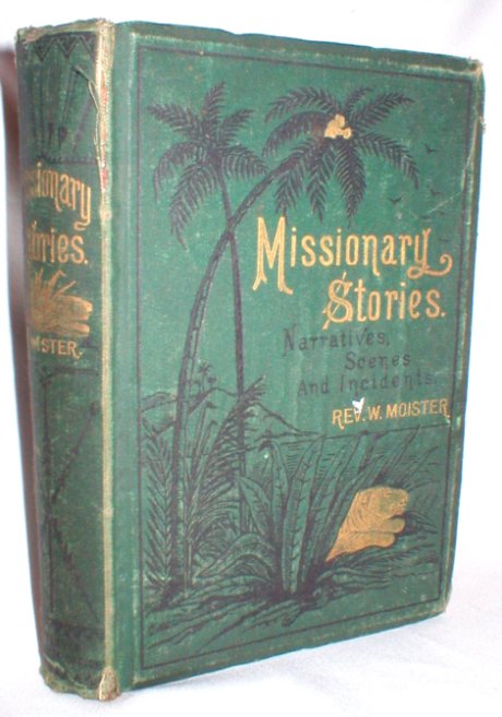 Image for Missionary Stories; Narratives, Scenes, and Incidents