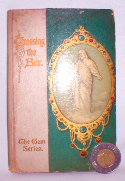 Crossing the Bar; The Gem Series Image for Crossing the Bar; The Gem Series