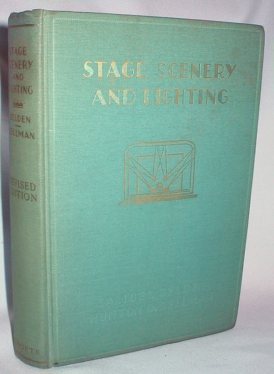 Image for Stage Scenery and Lighting; A Handbook for Non-Professionals; Revised Edition