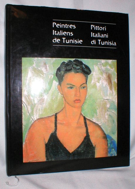 Image for Peintres Italiens De Tunisie/ Pittori Italiani Di Tunisia