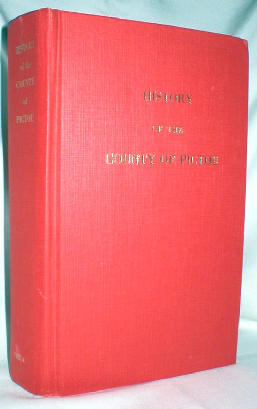 Image for A History of the County of Pictou, N.S.