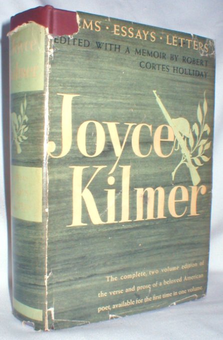 Image for Joyce Kilmer; Poems, Essays, and Letters; Two Volumes in One