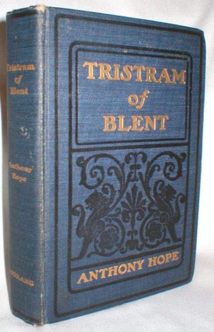 Image for Tristram of Blent; An Episode in the Story of an Ancient House