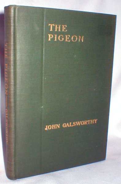 Image for The Pigeon; A Fantasy in Three Acts