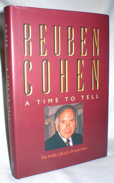 Image for A Time to Tell; The Public Life of a Private Man