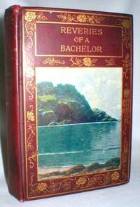 Image for The Reveries of a Bachelor; Illustrated