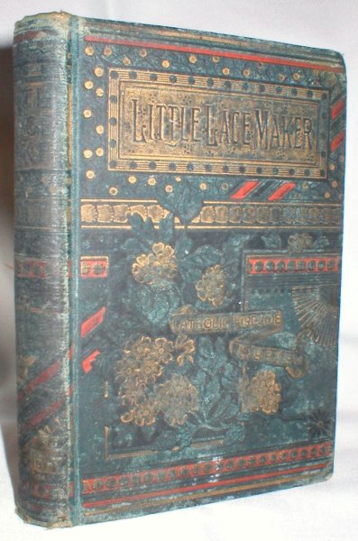 Image for The Little Lace-Maker; or Eva O'Beirne, and Other Tales