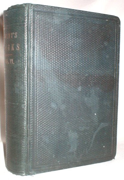 Image for The Works of Jonathan Swift, D.D., With Copious Notes and Additions, and A Memoir of the Author By Thomas Roscoe, Vol. VI Only