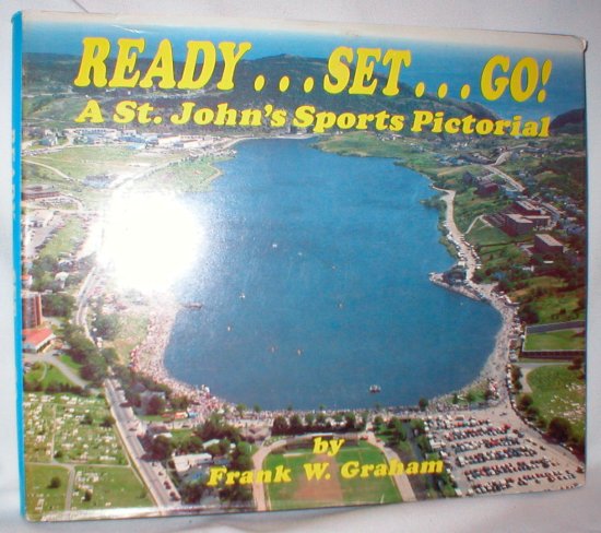 Image for Ready...Set...Go ! A St. John's Sports Pictorial