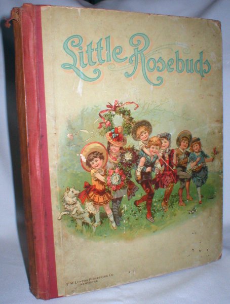 Image for Little Rosebud; Pictures and Stories for Young Folks
