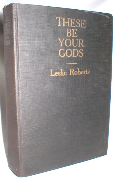 Image for These Be Your Gods