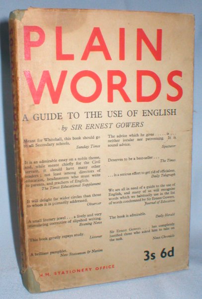 Image for Plain Words; A Guide to the Use of English