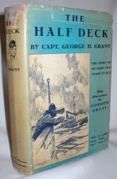 Image for The Half Deck; The Story of My First Two Years at Sea (Signed)