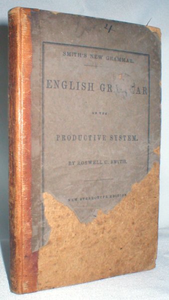 Image for English Grammar, on the Productive System (Smith's New Grammar)