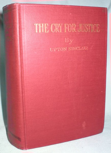 Image for The Cry for Justice: An Anthology of the Literature of Social Protest