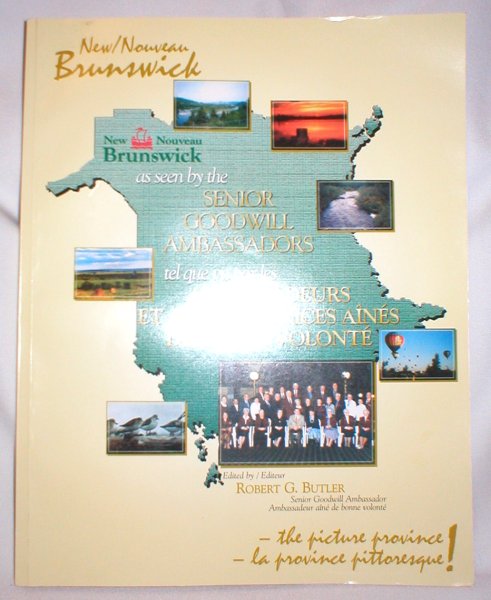 Image for New Brunswick: As Seen By the Senior Goodwill Ambassadors