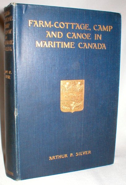 Image for Farm-Cottage, Camp and Canoe in Maritime Canada
