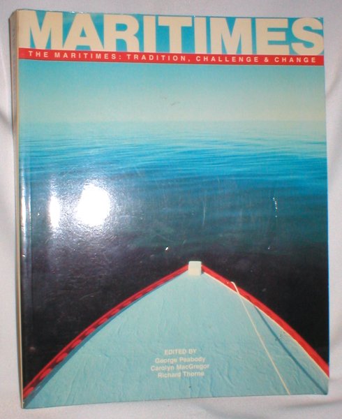 Image for The Maritimes; Tradition, Challenge, and Change