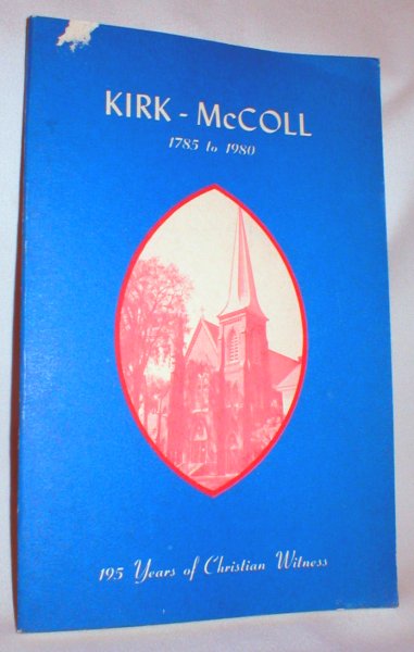 Image for Kirk - McColl, 1785-1980; 195 Years of Christian Witness