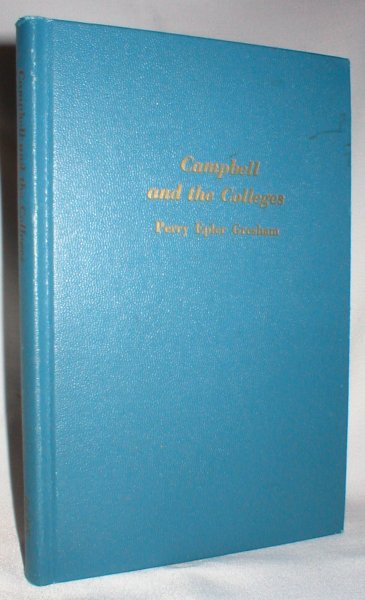 Image for Campbell and the Colleges; The Forrest F. Reed Lectures for 1971