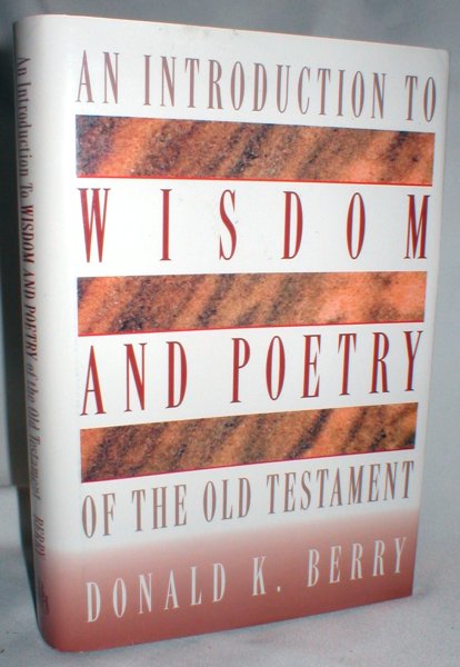 Image for An Introduction to Wisdom and Poetry of the Old Testament
