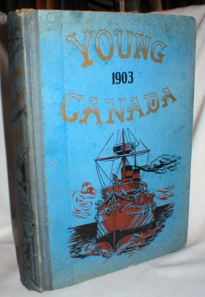 Image for Young Canada: An Illustrated Magazine for Boys (Twenty-fourth Annual Volume)