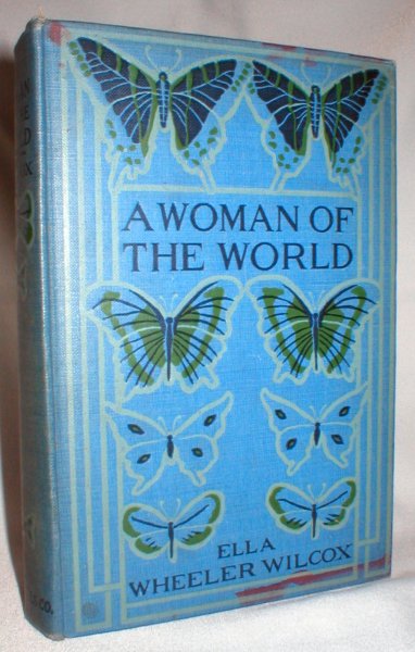 Image for A Woman of the World; Her Counsel to Other People's Sons and Daughters