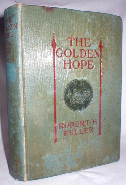 Image for The Golden Hope; A Story of the Time of King Alexander the Great
