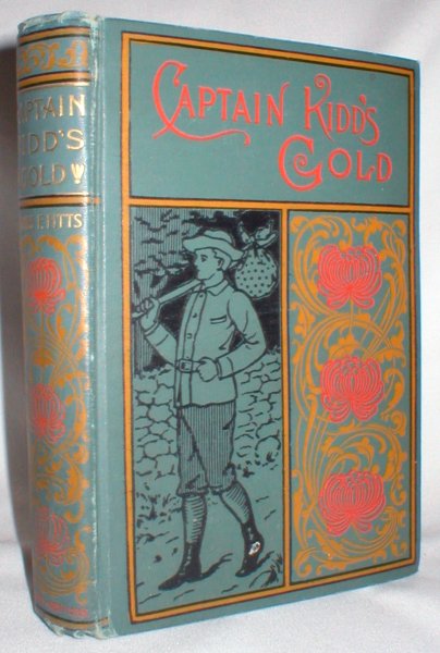 Image for Captain Kidd's Gold; The True Story of an Adventurous Sailor Boy
